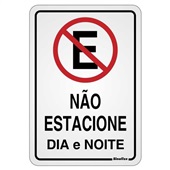 Placa de Alumínio Não Estacione Dia e Noite Sinalize