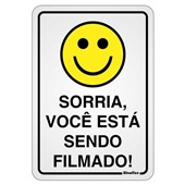 Placa em Alumínio Sorria Você Está Sendo Filmado 1 UN Sinalize