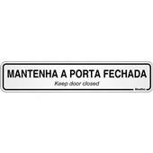 Placa de Alumínio Mantenha a Porta Fechada Sinalize