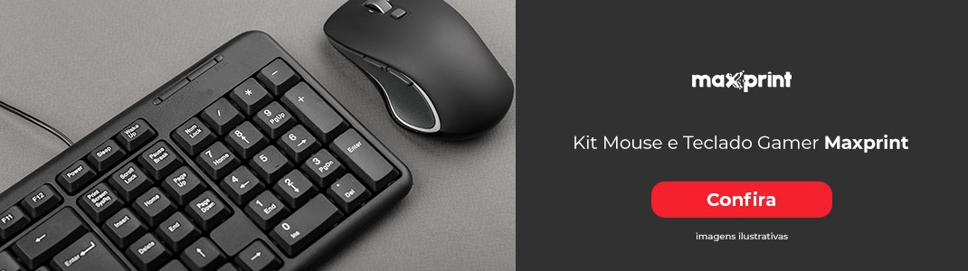 Maxprint	Kit Mouse e Teclado Gamer